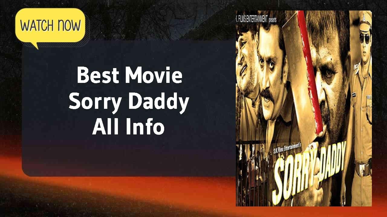 Sorry Daddy