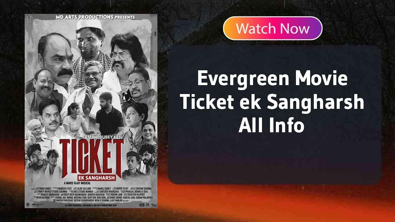 Ticket ek Sangharsh